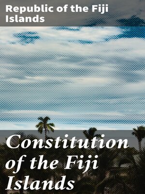 cover image of Constitution of the Fiji Islands